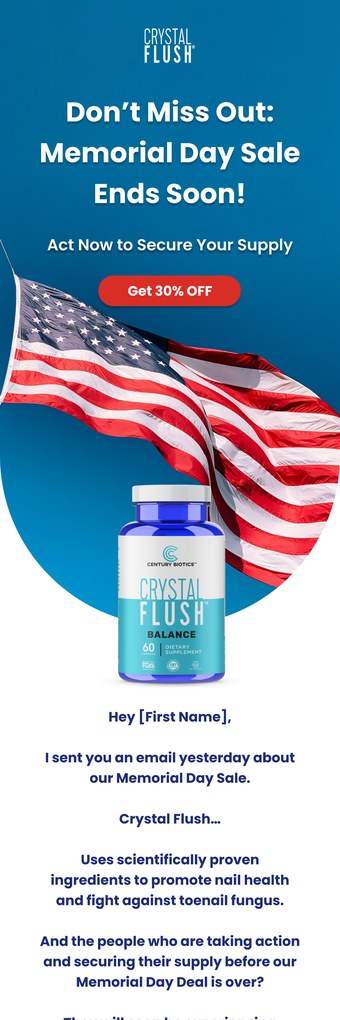 A Crystal Flush email designed by Engage Commerce reading that the sale ends soon, the supplement bottle standing over a flag