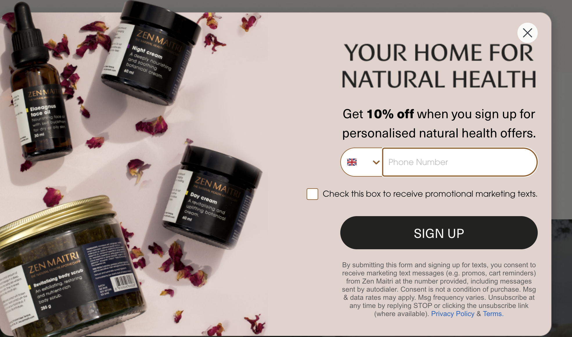 A Zen Maitri SMS sign-up pop-up on their
storefront: phone number field, marketing consent tick box and the full opt out wording